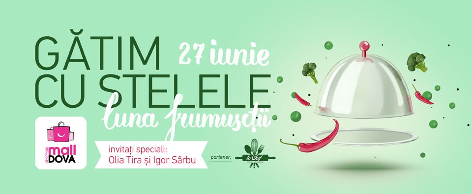 В Shopping MallDova готовьте вместе со звездами