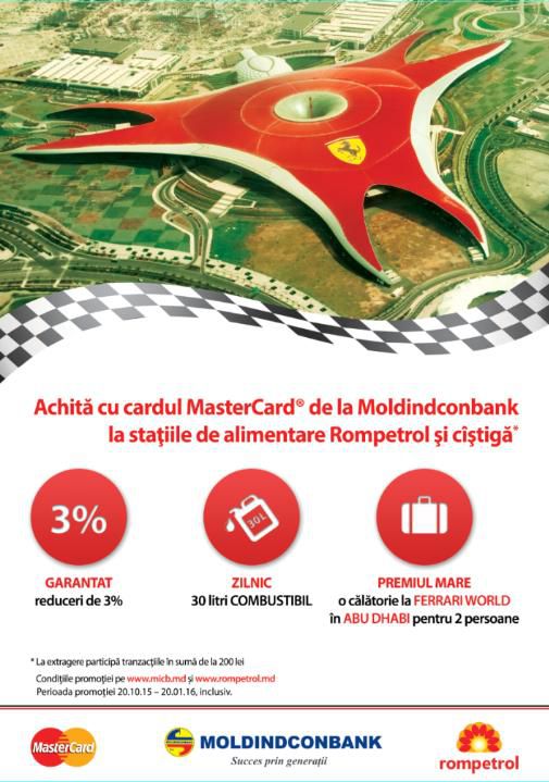 Cîştigă o călătorie la Ferrari World cu MasterCard de la Moldindconbank achitînd la Rompetrol!