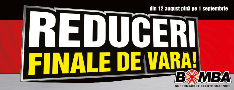 Bomba: Reduceri estivale finale