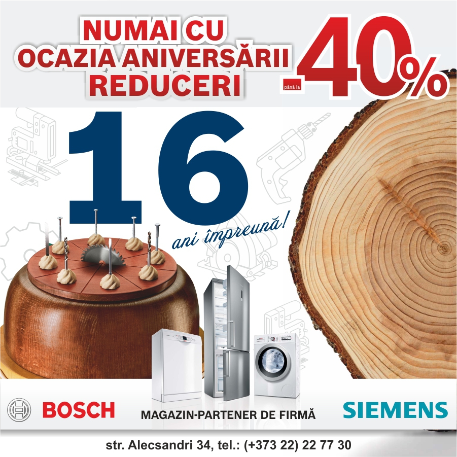 Bosch Siemens:  aniversăm 16 ani – reduceri la tot până la 40%