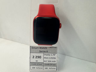Smart Watch Serias 6/Mem 1/32GB/Pret 2290 lei