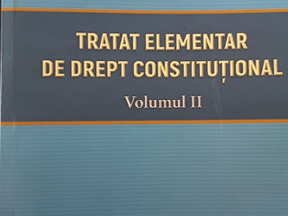 Tratat elementar  de drept constitutional (Volumul 2) foto 1