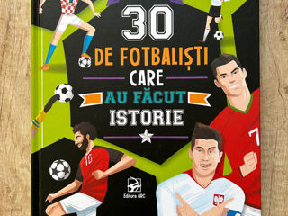 Carte 30 fotbaliști care au făcut istorie