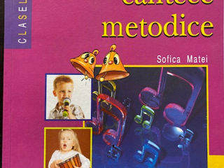 Manuale. Carti muzicale. Cintece metodice Cl. 1-4, autor-Sofica Matei. 30 exemplare.