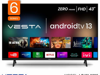 Smart TV Vesta LD43L6005 - FHD DVB-T/T2/C/Ci+ AndroidTV 13 телевизор. Доставка по всей Молдове foto 1