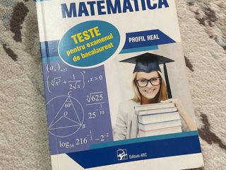 Carti de Pregatire BAC Chimie, Matematica la pret simbolic foto 5