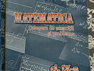 Matematica cl.9 Iavorschi V. foto 1