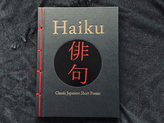 Haiku: Poezii scurte clasice japoneze (legare chineză) Carte cartonată