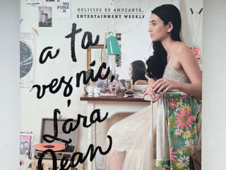 Carte: A ta veșnic Lara Jean - Jenny Han