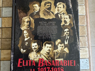 Vând cartea Elita Basarabiei la 1917-1918 de Andrei Popescu
