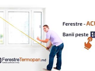 Acum ferestre  - banii peste 10 luni.Acum in rate 0% dobanda!!! foto 2