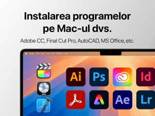 Помощь с Mac, установка программ на Mac, reparații Mac, Adobe, Office, Word, Windows pe Mac foto 2