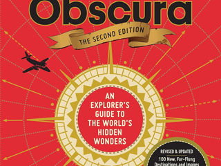 Joshua Foer Atlas Obscura, 2nd Edition: An Explorer's Guide to the World's Hidden Wonders, Hardcover