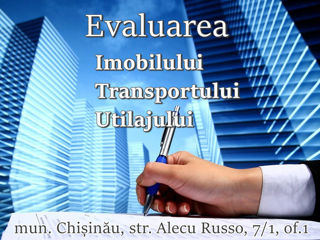 Servicii profesionale de evaluare a imobilului, transportului, utilajului... foto 2