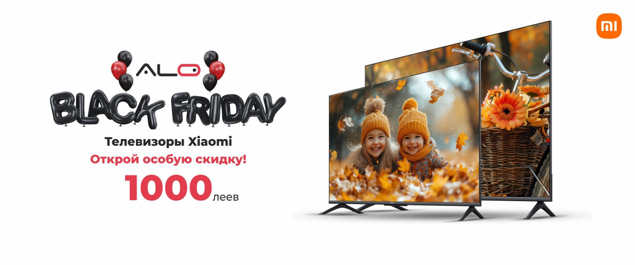 Телевизоры Xiaomi со скидкой 1000 лей – только в Black Friday! фото 1