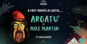 A fost odată la Castel. Argatu’ și Moș Martin