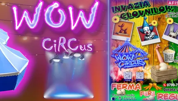 Circus WOW. Program nou „Fermă fără reguli” or.Fălești