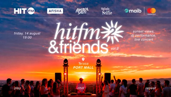 Vara continuă cu HIT FM & Friends!