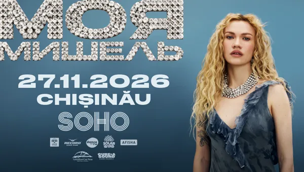 Моя Мишель la Chișinău