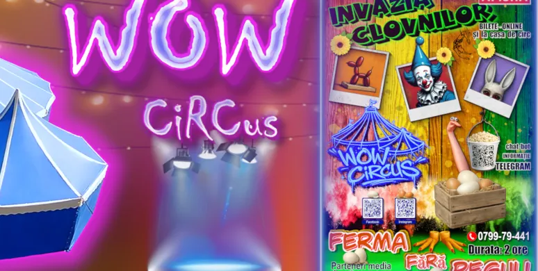 Circus WOW. Program nou „Fermă fără reguli” Rîşcani 
