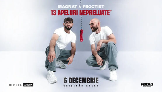 Magnat și Feoctist au lansat albumul „13 Apeluri Nepreluate”