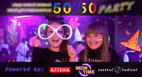 Petrecerea 50/50 Neon-Time la Teatrul Radical din Chișinău