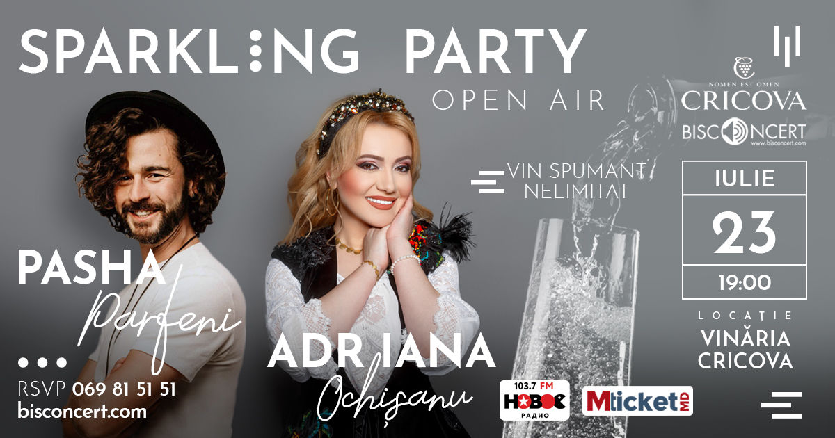 Adriana Ochișanu și Pasha Parfeni la ”Sparkling Party”