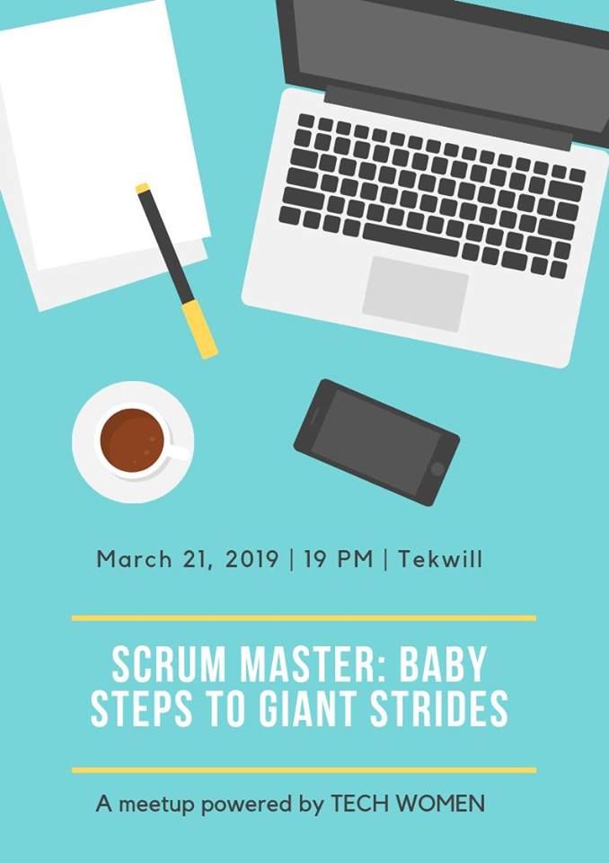 Scrum master: Baby steps to giant strides