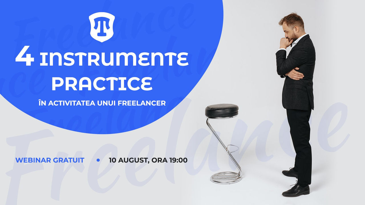 4 instrumente practice în activitatea unui freelancer