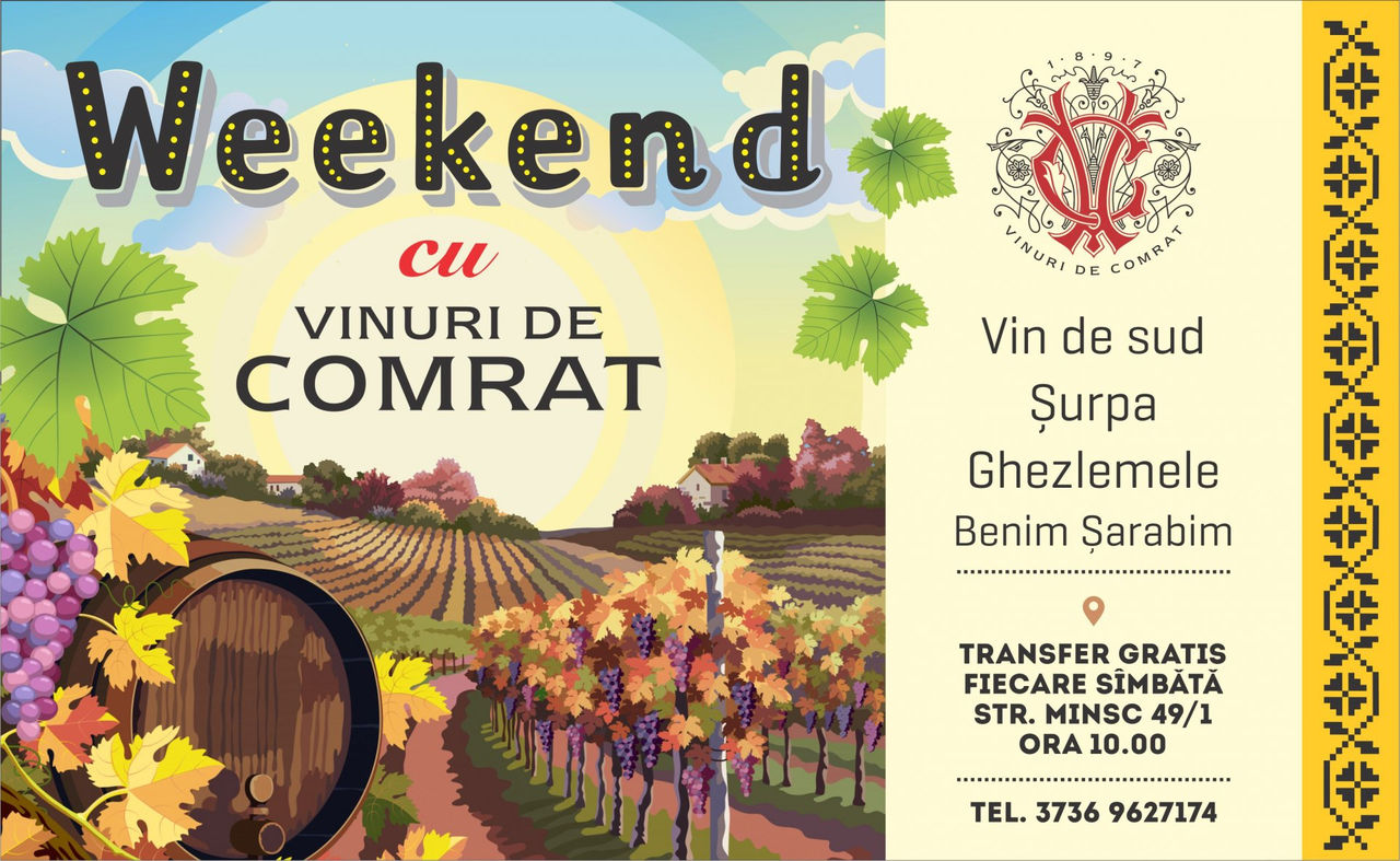 Weekend cu Vinuri de Comrat