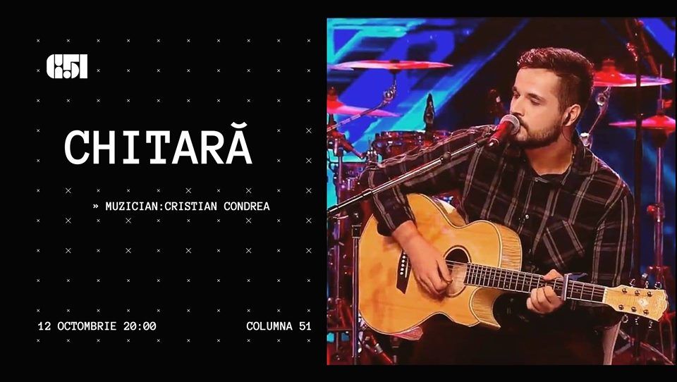 Chitară la C51. Cântă Cristian Condrea