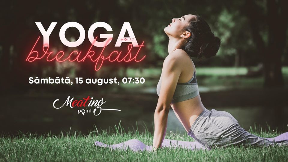 Yoga Breakfast la MeatingPoint, ediția 2.0