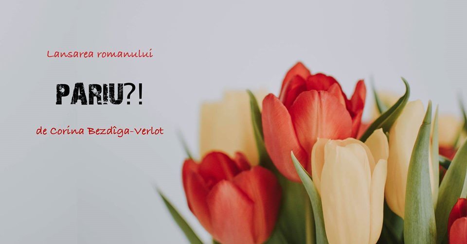 Lansarea romanului "Pariu?!" de Corina Bezdîga-Verlot