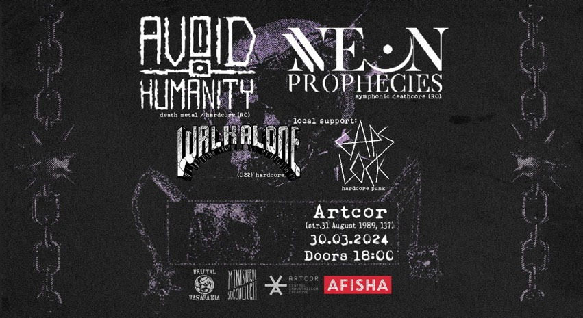 AVOID HUMANITY și NEON PROPHECIES - Live în Chișinău