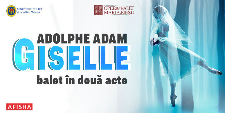 Giselle, balet in doua acte de Adolph Adam