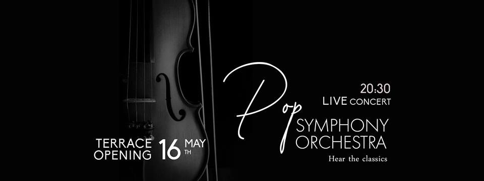 The Terrace Opening with Pop Symphony Live!