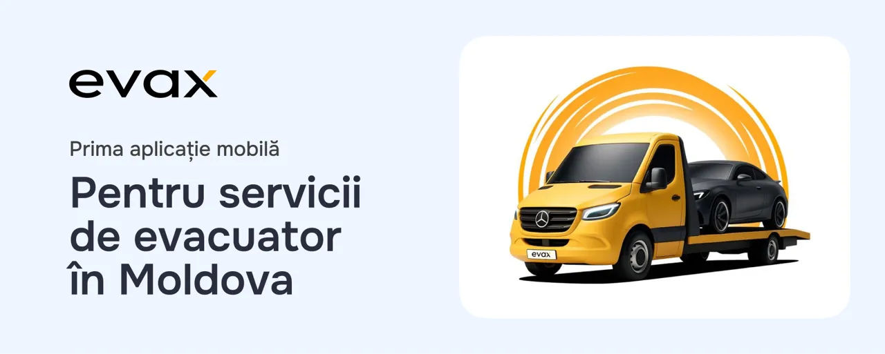 Evax: Prima aplicație din Moldova care va livra o platformă de tractare oriunde