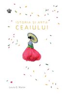 Istoria şi arta ceaiului