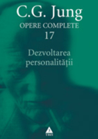Opere Complete. vol. 17, Dezvoltarea personalităţii - C.G. Jung