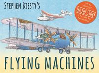 Stephen Biesty's Flying Machines(eng)
