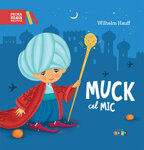 Muck cel mic - Wilhelm Hauff