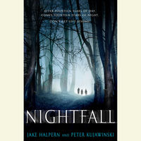 Nightfall (Jake Halpern & Peter Kujawinski )