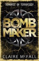 Bombmaker - Claire McFall
