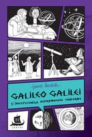 Galileo Galilei și începuturile astronomiei moderne. Jeanne Bendick