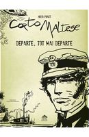 Corto Maltese 3. Departe, tot mai departe - Hugo Pratt