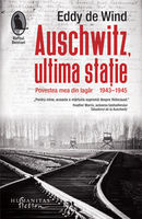 Auschwitz, ultima stație - Eddy de Wind