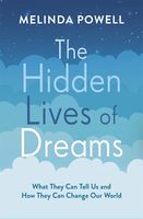 The Hidden lives of DREAMS: Melinda Powel