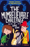 The Incredible Dadventure 2: The Mumbelievable Challenge - Dave Lowe