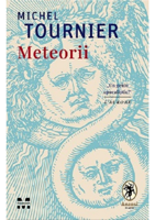 METEORII - Michel Tournier