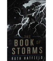 The Book of Storms by Ruth Hatfield